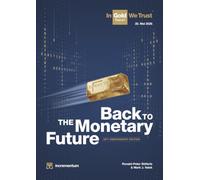 In Gold We Trust Report 2026 (Deutsch): Back to the Monetary Future
