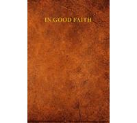 In Good Faith