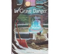 In Grave Danger - Scottish Bakehouse Mysteries - Annie's