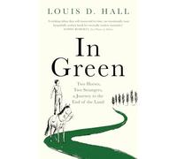 In Green: A Journey to the End of the Land