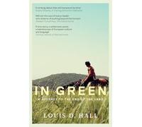 In Green: Two Horses, Two Strangers, a Journey to the End of Land