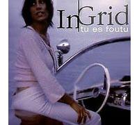 In-Grid - Tu ES Foutu [Import]