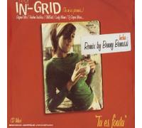 In-Grid - Tu Es Foutu (Tu M'as Promis)