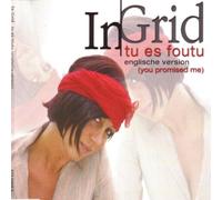 In-Grid - You Promised Me (Tu ES Foutu) [Import]