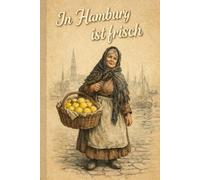 In Hamburg ist frisch -Vintage Notizbuch Hamburger Hafen: Notizbuch - Hier ist frisch in Hamburg