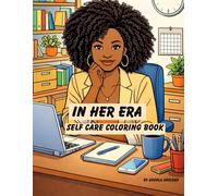 In Her Era: Self Care Coloring Book
