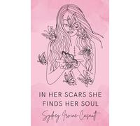 In Her Scars She Finds Her Soul