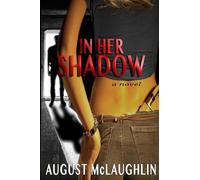 In Her Shadow