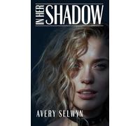 In Her Shadow