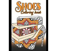 In Her Shoes: A Detailed Coloring Book for Adults