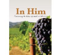 In Him (Large Print Edition): Experiencing the Riches of Christ in Ephesians