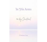 In His Arms: 366 Daily Devotional Journal