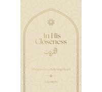 In His Closeness: Whispers to a Believing Heart