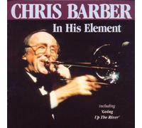 In His Element by Barber, Chris (2000-01-01)