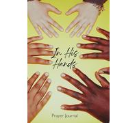 In His Hands: A Prayer Journal