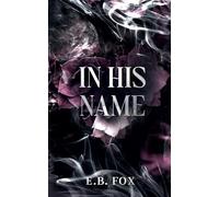 In His Name: 2 (Marked for Him Trilogy)
