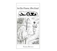 In His Name, She Said