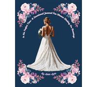 In His Perfect Time: A Devotional Journal For Women Waiting On Marriage