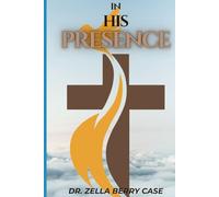 In His PRESENCE