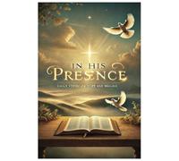 In His presence: Daily verses for Hope and Healing