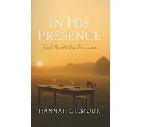 In His Presence: Find the Hidden Treasures