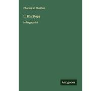 In His Steps: in large print