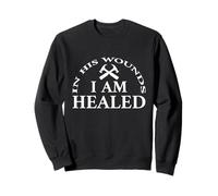In His Wounds I Am Healed Inspirational Christian Quote Sudadera