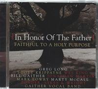 In Honor of the Father (Faithful to a Holy Purpose)