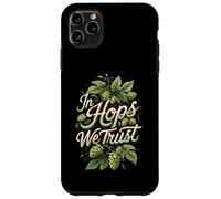 In Hops We Trust Craft Beer Brewing Hops Design Carcasa para iPhone 11 Pro Max