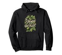 In Hops We Trust Craft Beer Brewing Hops Design Sudadera con Capucha