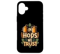 In Hops We Trust Funny Beer Brewing Graphic Carcasa para iPhone 16 Plus