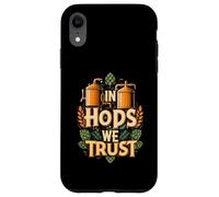 In Hops We Trust Funny Beer Brewing Graphic Carcasa para iPhone XR