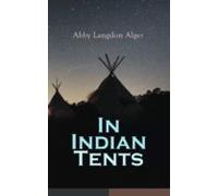 In Indian Tents (ebook)