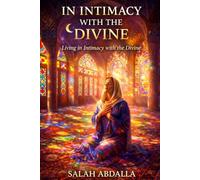 In Intimacy With the Divine: Living In Intimacy With the Divine