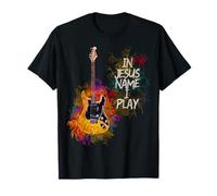 In Jesus Name I Play Guitar Christian Guitarists God Faith Camiseta