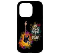 In Jesus Name I Play Guitar Christian Guitarists God Faith Carcasa para iPhone 15 Pro
