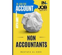 in-job for Accounting (Non-Accountants): Understanding How Accounting Works Inside Real Businesses (in-job Series)