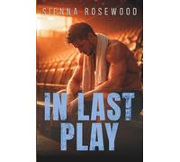 In Last Play: A Sports Romance (In the Heat of Play)