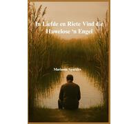 In Liefde en Riete Vind die Hawelose 'n Engel