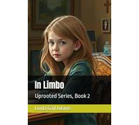 In Limbo: Uprooted Series, Book 2