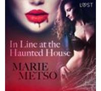 in line at the haunted house - erotic short story (audiolibro)