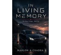 In Living Memory (The Ghost Trilogy)