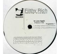 In Love Again - Filthy Rich Featuring Vicki Bell 12"