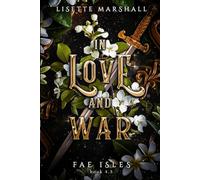 In Love and War: A Sapphic Fantasy Romance (Fae Isles)