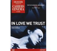 In love we trust [DVD]