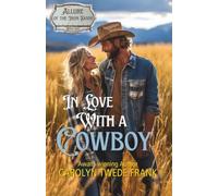 In Love With a Cowboy: Allure of the Iron Door: Book 1