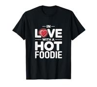 In Love with a Hot Foodie Funny Couple Food Lover Girlfriend Camiseta