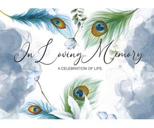 In Loving Memory. A Celebration of Life.: A Memorial Notebook for Funerals for guests to leave their heart felt messages and condolences | 8.25 X 6 ... Page with Photo placement area and Poem.