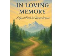 In Loving Memory: A Guest Book for Remembrance: A Black and White Keepsake with Space for 300 Guest Entries, Tributes, and Memories | Large 8.25x11” Format with Glossy Cover