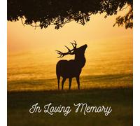 In Loving Memory Deer Hunting Guestbook: Celebration Of Life Memorial Guest Book for Memorial & Funeral Services Deer Hunting